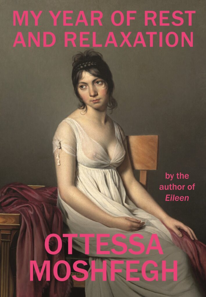 Cover of "My Year of Rest and Relaxation," by Ottessa Moshfegh